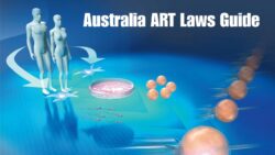 Assisted Reproductive Technology (ART) Laws in Australia – A Comprehensive Guide