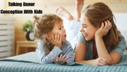 How to Talk to Your Child About Donor Conception – Best Parenting Practices 2025