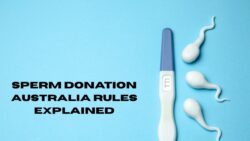 Sperm Donation in Australia – Rules, Ethics & Emotional Impact Explained