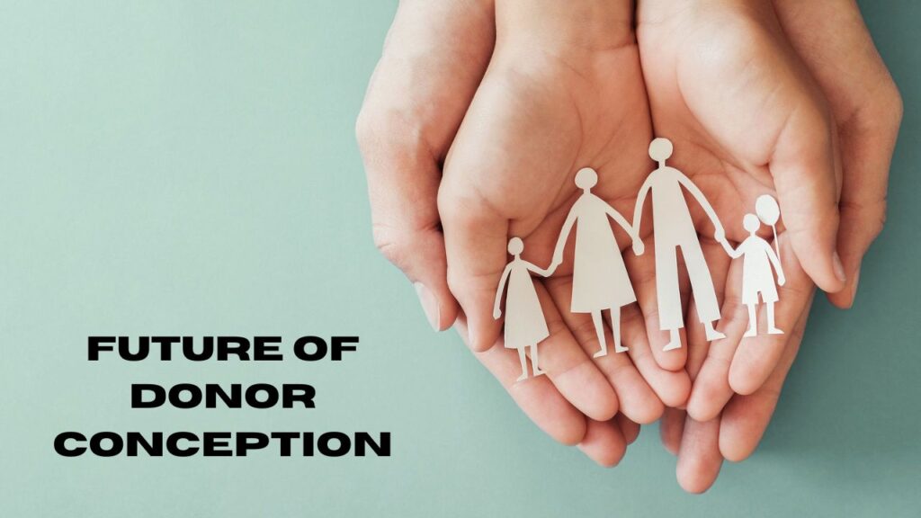 The Future of Donor Conception in Australia