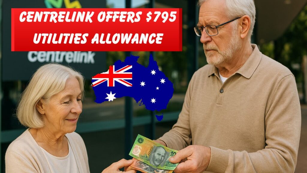 Centrelink offers $795 utilities allowance